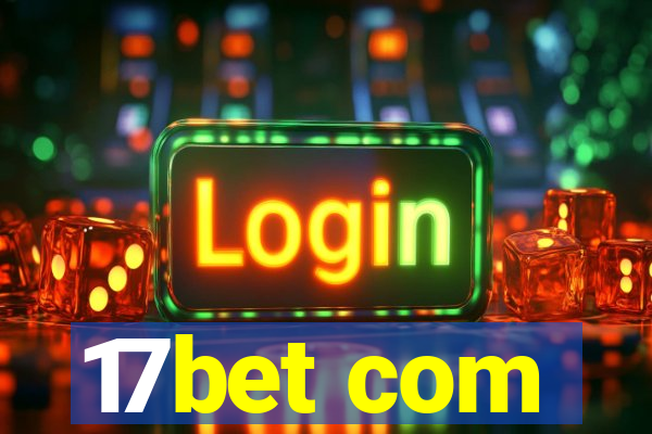 17bet com